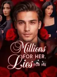 Millions For Her, Lies For Me Novel Cover