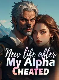 New life after My Alpha Cheated Novel Cover