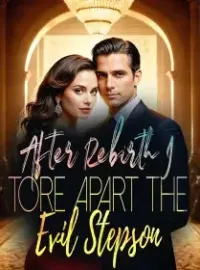 After Rebirth, I Tore Apart the Evil Stepson Novel Cover