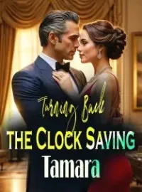 Turning Back the Clock Saving Tamara Novel Cover