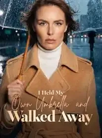 I Held My Own Umbrella and Walked Away Novel Cover