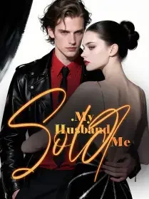 My Husband Sold Me