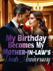 My Birthday Becomes My Mother-in-law's Death Anniversary Novel Cover