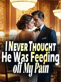 I Never Thought He Was Feeding off My Pain Novel Cover