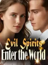 Evil Spirits Enter the World Novel Cover