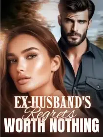 Ex-Husband and Stepson's Regrets are Worthless Novel Cover