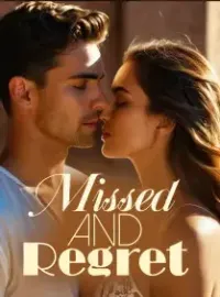Missed and Regret Novel Cover