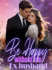 Be Happy without me, Ex husband Novel Cover