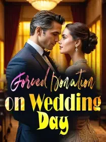 Forced Donation on Wedding Day