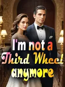 I'm not a Third Wheel anymore Novel Cover
