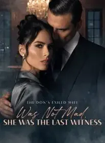 The Don’s Exiled Wife Was Not Mad, She Was the Last Witness Novel Cover