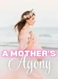 A Mother's Agony Novel Cover