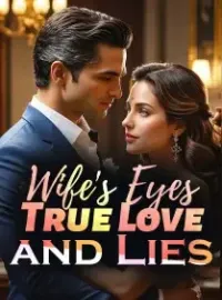 Wife's Eyes: True Love and Lies Novel Cover