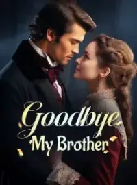 Goodbye, My Brother Novel Cover