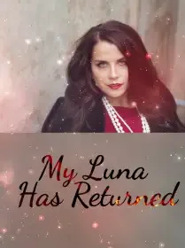 My Luna Has Returned