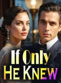 If Only He Knew Novel Cover