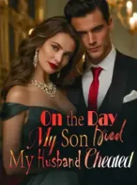 On the Day My Son Died, My Husband Cheated Novel Cover
