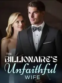 The Billionaire's Unfaithful Wife Novel Cover