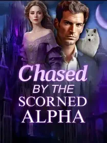 Chased by the Scorned Alpha Novel Cover
