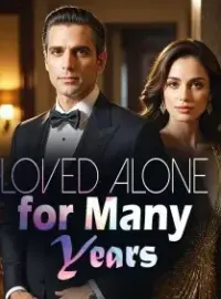 Loved Alone for Many Years Novel Cover
