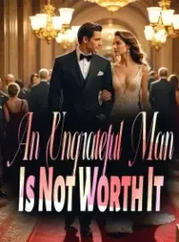 An Ungrateful Man Is Not Worth It Novel Cover