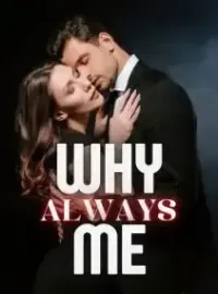 Why Always Me? Novel Cover