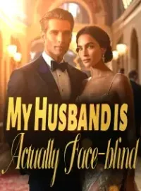 My Husband is Actually Face-blind! Novel Cover