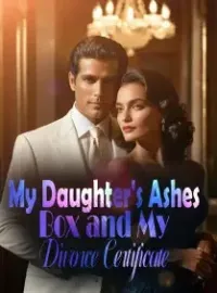 My Daughter's Ashes Box and My Divorce Certificate Novel Cover