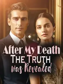 After My Death, The Truth was Revealed Novel Cover