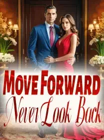 Move Forward, Never Look Back Novel Cover