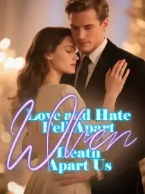 Love and Hate Fell Apart When Death Apart Us Novel Cover