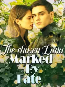 The chosen Luna; Marked By Fate Novel Cover