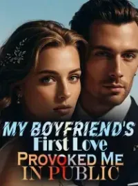 My Boyfriend's First Love Provoked Me in Public Novel Cover
