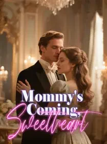 Mommy's Coming, Sweetheart Novel Cover
