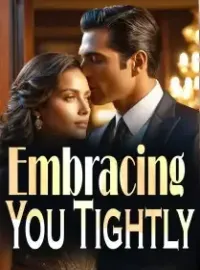 Embracing You Tightly Novel Cover