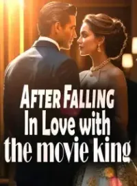 After Falling In Love with the movie king Novel Cover