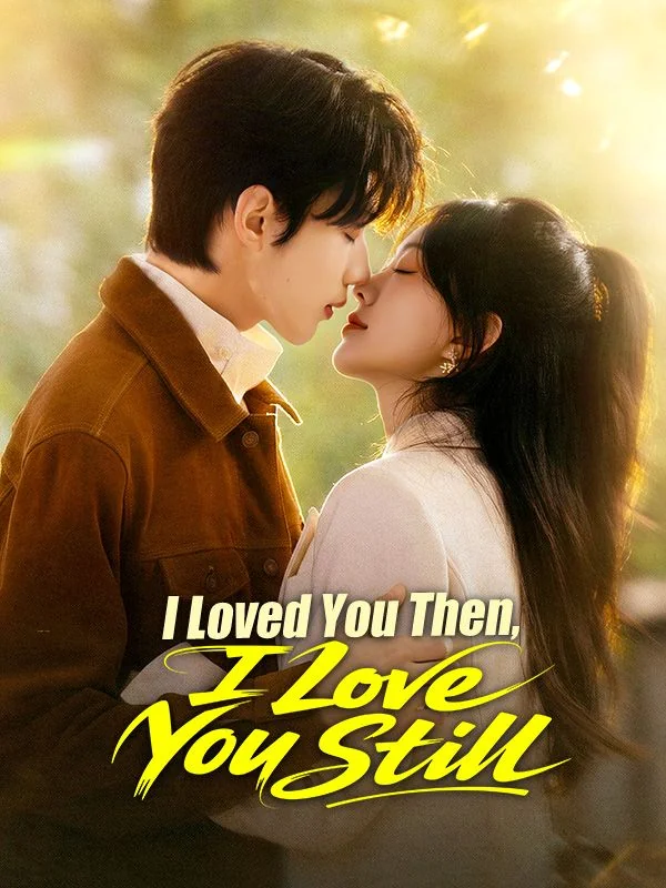 I Loved You Then, I Love You Still cover art