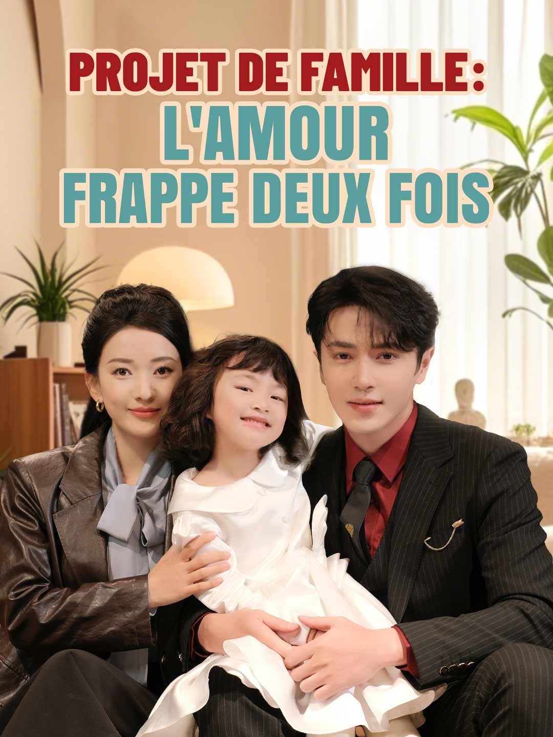 Projet de famille : l'amour frappe deux foisMini-séries