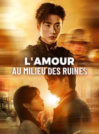 L'amour au milieu des ruines