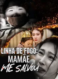 Linha de fogo: mamãe me salvouDramas Curtos