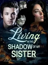 Living in the Shadow of My Sister Novel Cover