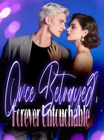 Once Betrayed, Forever Untouchable Novel Cover