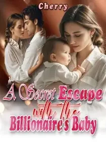 A Secret Escape with the Billionaire's Baby Novel Cover