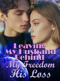 Leaving My Husband Behind: My Freedom, His Loss Novel Cover