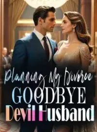 Planning My Divorce: Goodbye, Devil Husband Novel Cover