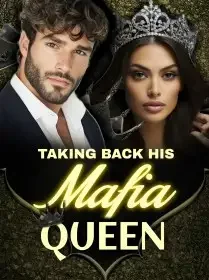 Taking Back His Mafia Queen