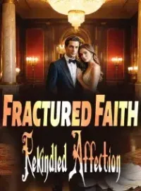 Fractured Faith, Rekindled Affection Novel Cover