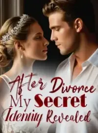 After Divorce, My Secret Identity Revealed Novel Cover