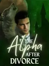The Alpha After Divorce Novel Cover