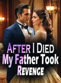 After I Died, My Father Took Revenge Novel Cover